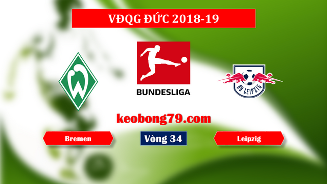 Nhận định soi kèo Bremen vs Leipzig – 20h30 ngày 18/5/2019