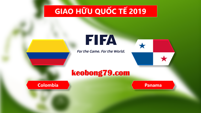 Nhận định soi kèo Colombia vs Panama – 5h00 ngày 4/6/2019