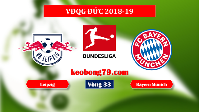 Nhận định soi kèo Leipzig vs Bayern Munich – 20h30 ngày 11/5/2019