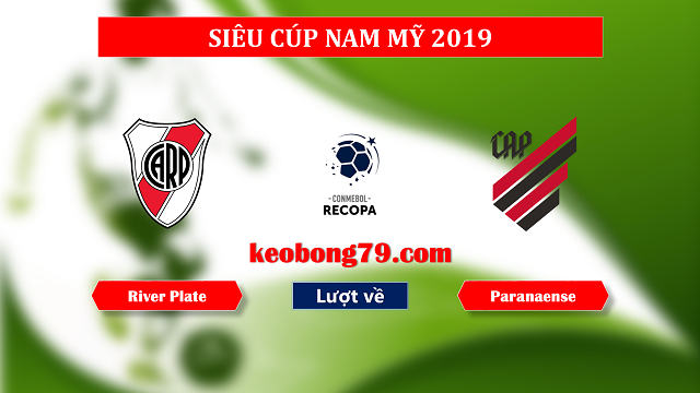 Nhận định soi kèo River Plate vs Paranaense – 7h30 ngày 31/5/2019