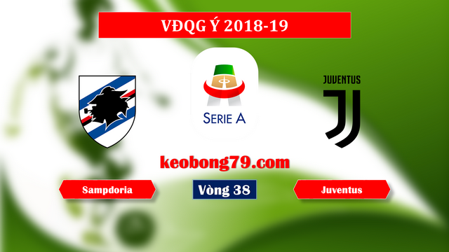 Nhận định soi kèo Sampdoria vs Juventus – 23h00 ngày 26/5/2019