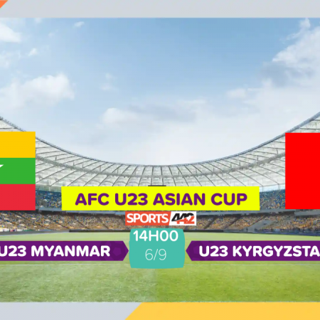 Soi Kèo U23 Myanmar vs U23 Kyrgyzstan ngày 6/9/2023